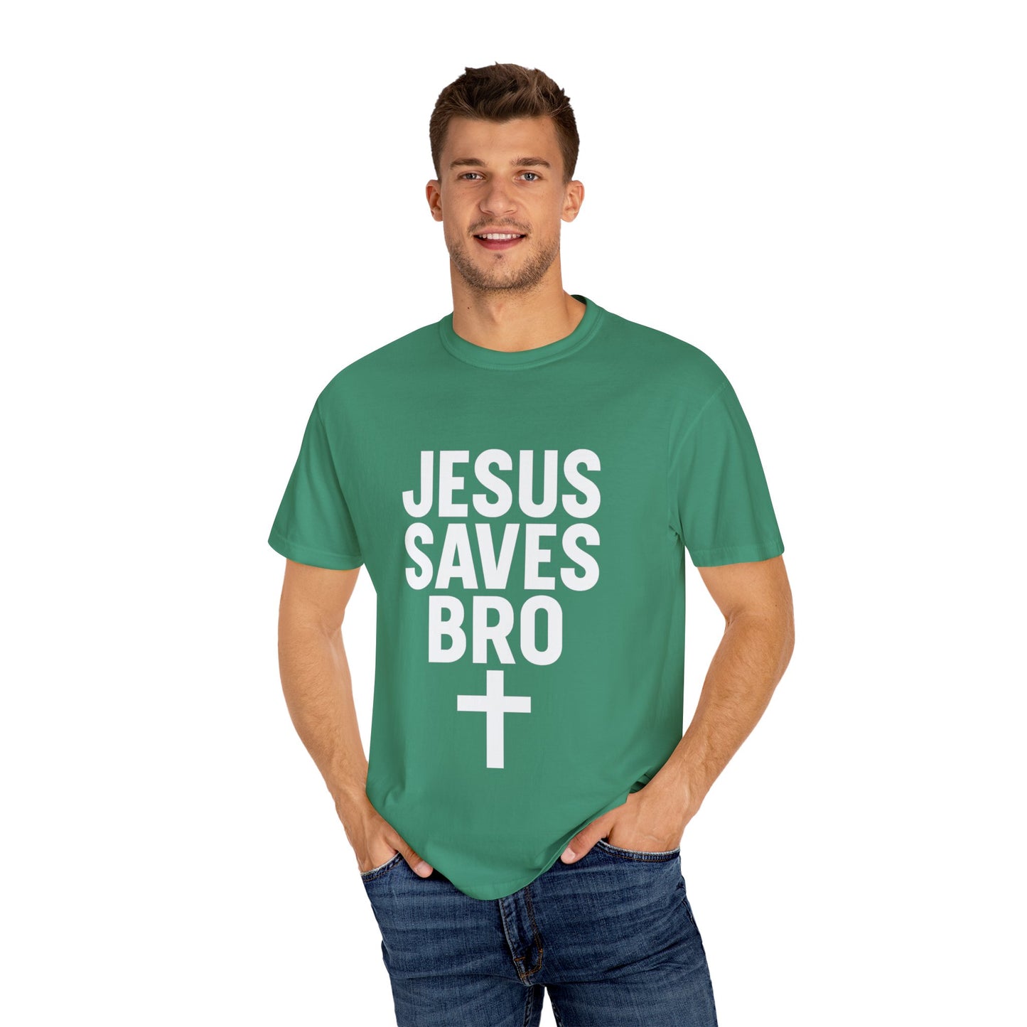 Copy of Jesus Saves Bro T-Shirt | Unisex Garment-Dyed Tee | Faith-Based Apparel, Christian T-Shirt, Casual Wear, Gift for Friends