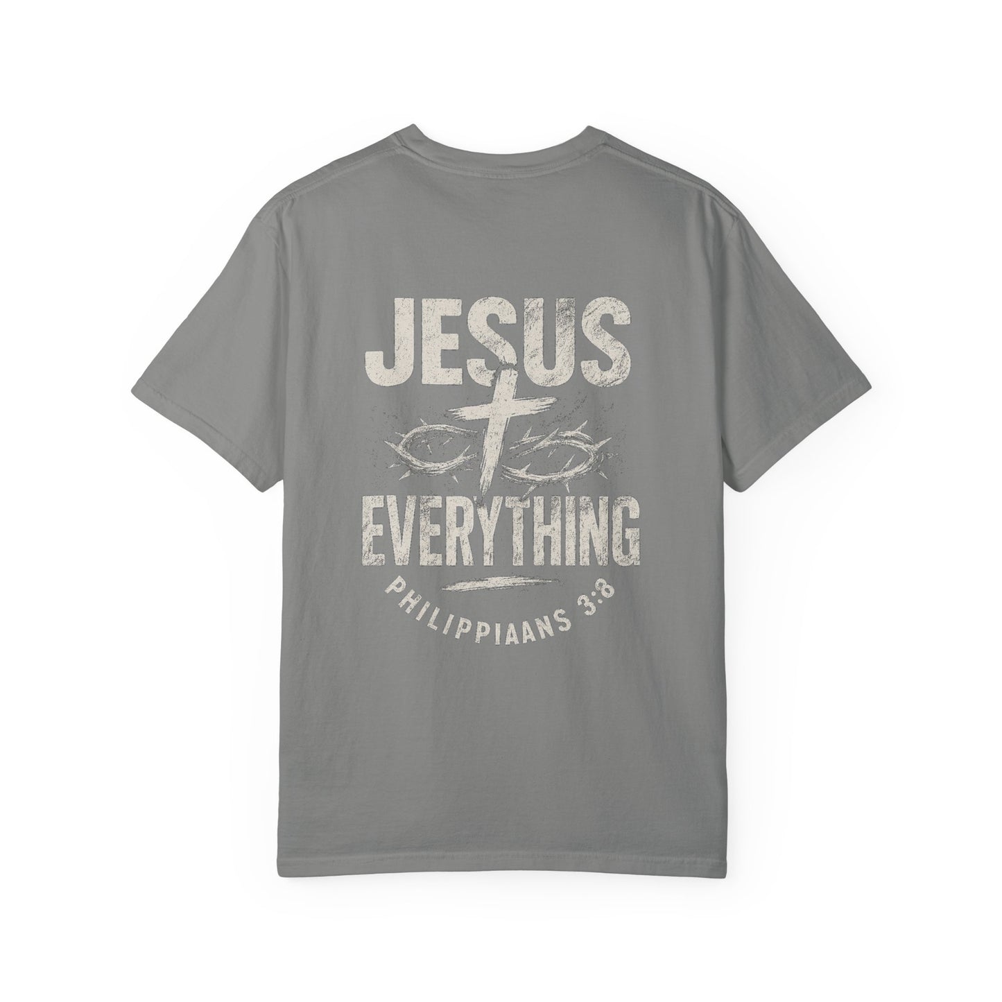 Jesus Everything Unisex T-Shirt | Casual Faith Apparel, Christian Gift, Inspirational Clothing, Religious Tees, Bible Verse Shirt