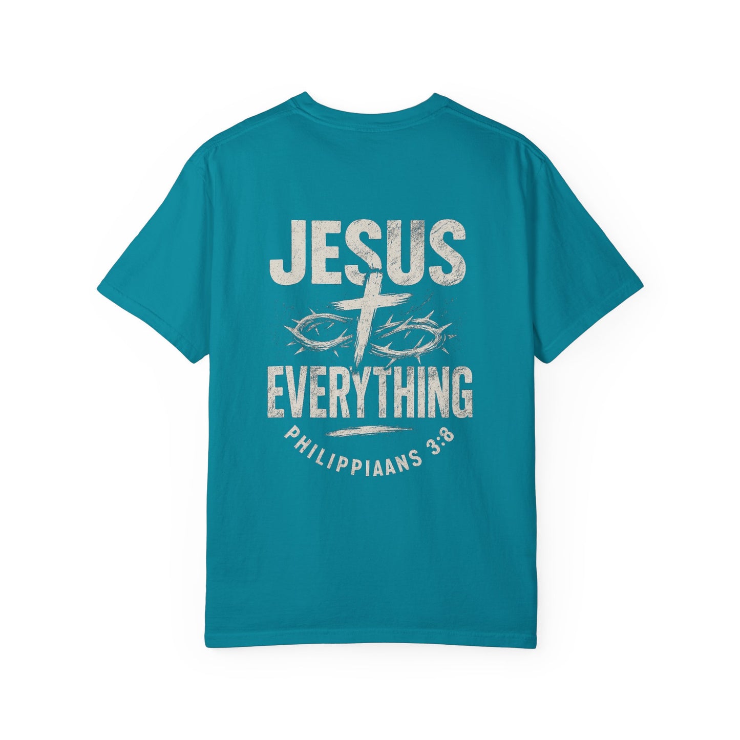 Jesus Everything Unisex T-Shirt | Casual Faith Apparel, Christian Gift, Inspirational Clothing, Religious Tees, Bible Verse Shirt