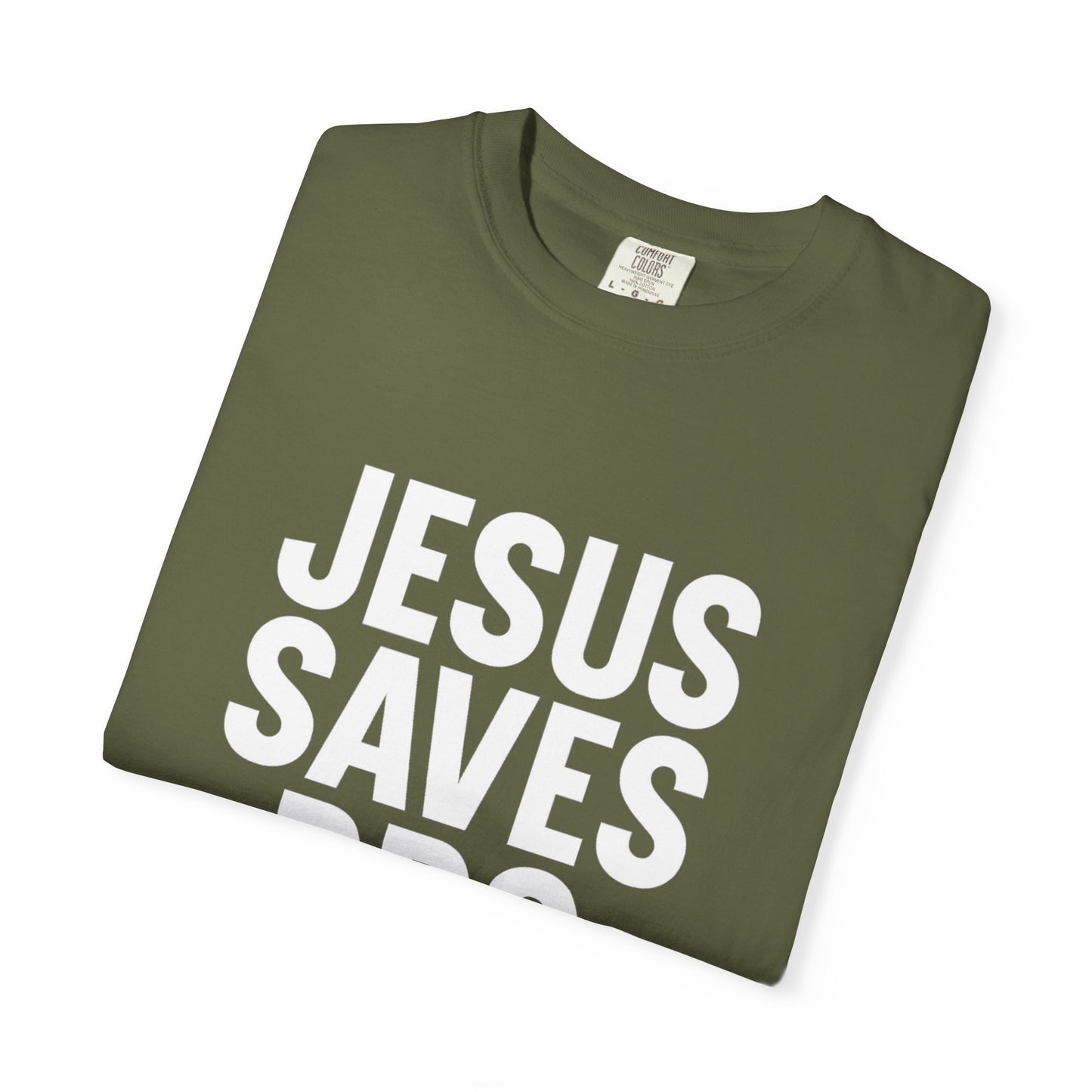 Copy of Jesus Saves Bro T-Shirt | Unisex Garment-Dyed Tee | Faith-Based Apparel, Christian T-Shirt, Casual Wear, Gift for Friends