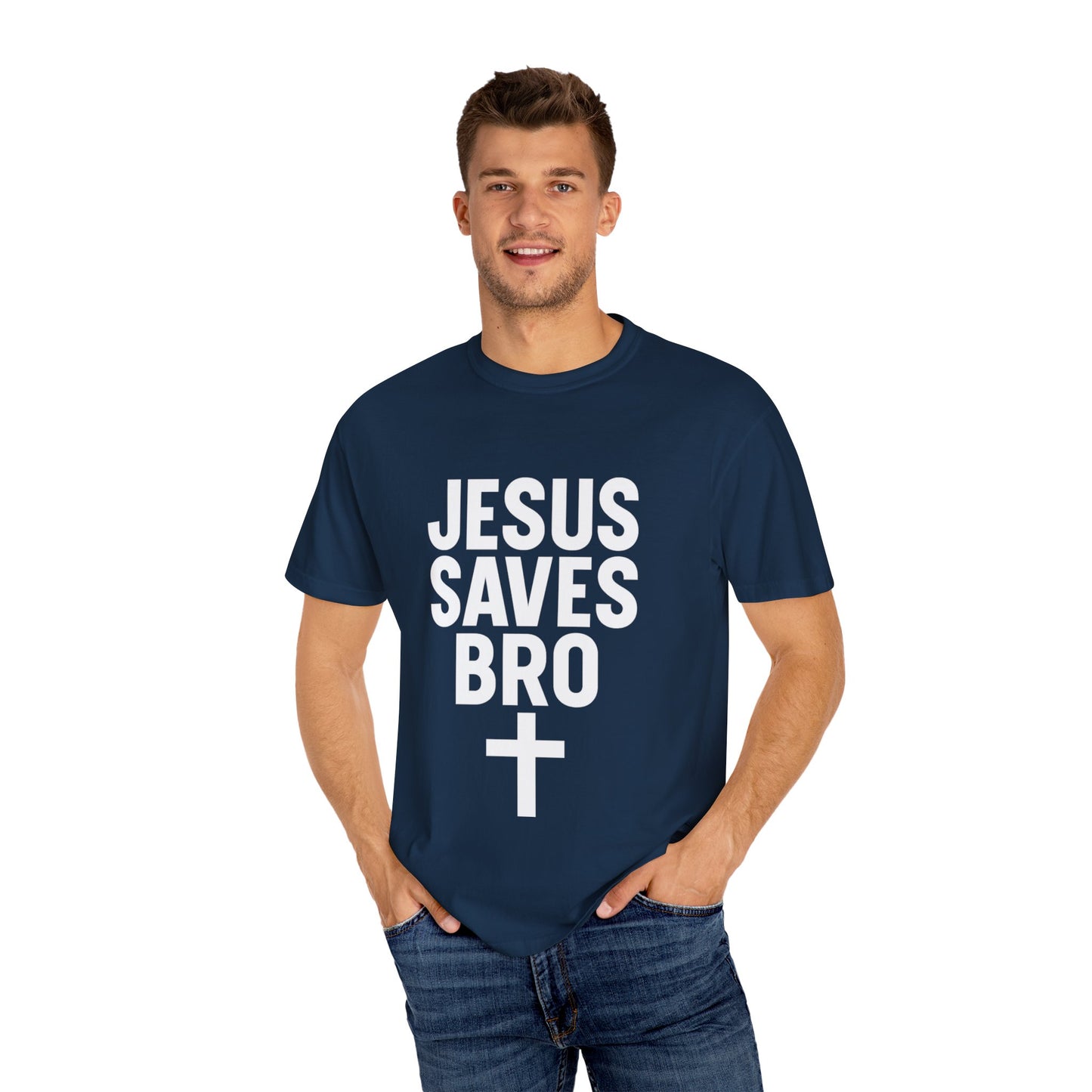 Copy of Jesus Saves Bro T-Shirt | Unisex Garment-Dyed Tee | Faith-Based Apparel, Christian T-Shirt, Casual Wear, Gift for Friends