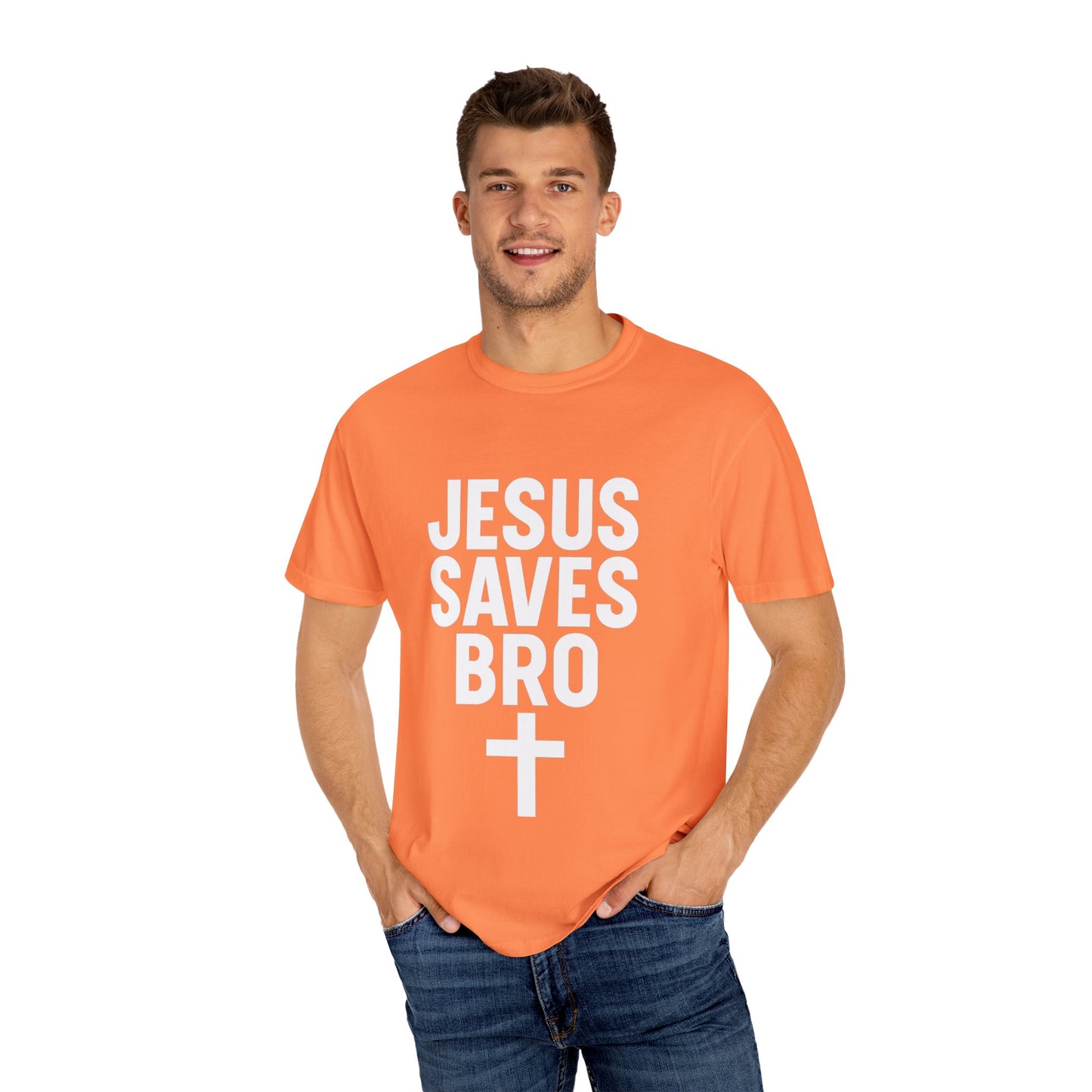 Copy of Jesus Saves Bro T-Shirt | Unisex Garment-Dyed Tee | Faith-Based Apparel, Christian T-Shirt, Casual Wear, Gift for Friends