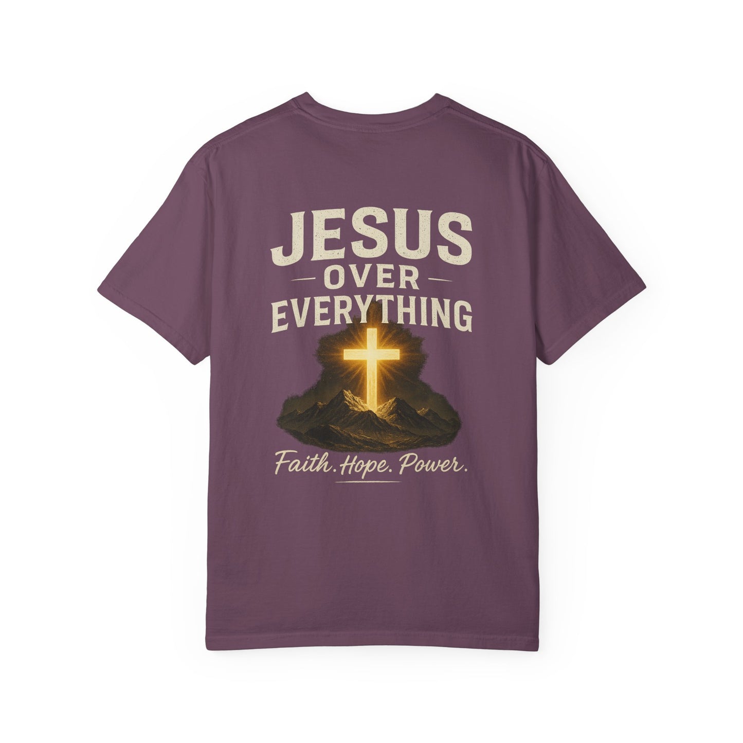 Faith-Inspired Garment-Dyed T-Shirt - Jesus Over Everything, Christian Tee, Inspirational Top, Religious Gift, Everyday Wear