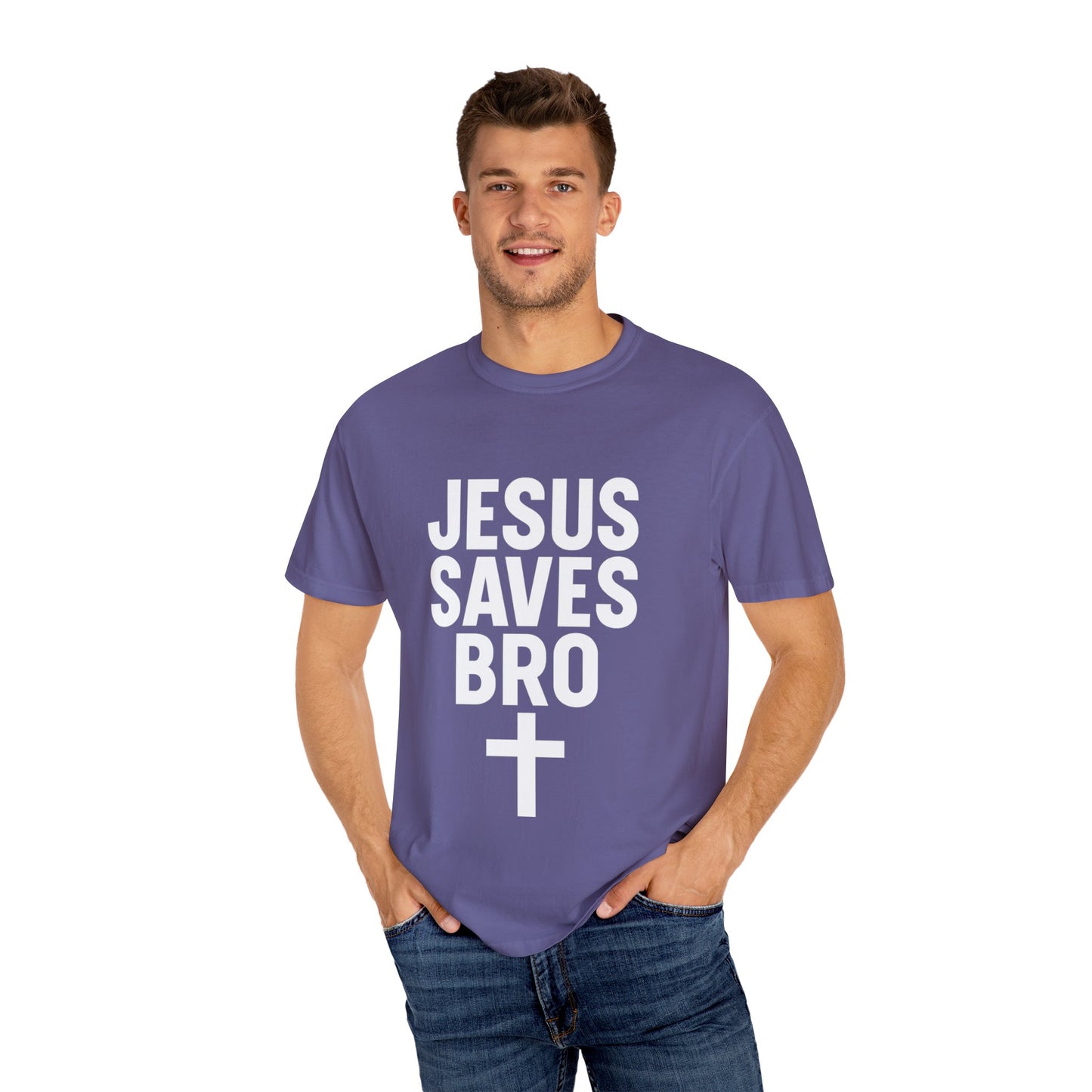Copy of Jesus Saves Bro T-Shirt | Unisex Garment-Dyed Tee | Faith-Based Apparel, Christian T-Shirt, Casual Wear, Gift for Friends