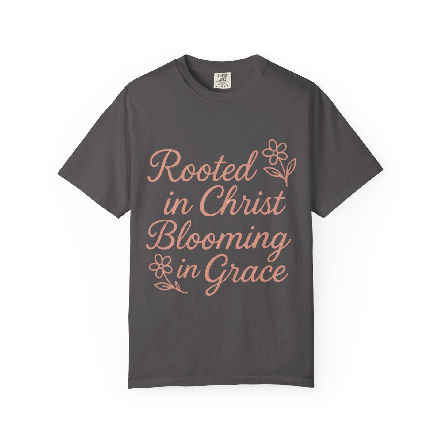 Inspirational Christian T-Shirt | Rooted in Christ, Blooming in Grace | Faith Apparel, Christian Gifts, Unisex Tees, Casual Wear