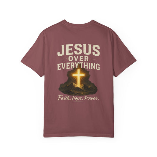 Faith-Inspired Garment-Dyed T-Shirt - Jesus Over Everything, Christian Tee, Inspirational Top, Religious Gift, Everyday Wear