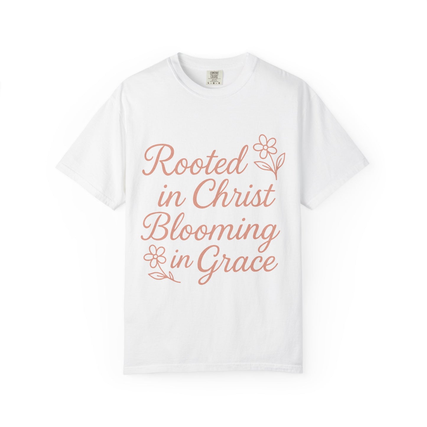 Inspirational Christian T-Shirt | Rooted in Christ, Blooming in Grace | Faith Apparel, Christian Gifts, Unisex Tees, Casual Wear